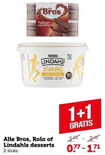 Aanbiedingen Alle bros, rolo of lindahls desserts - Nestlé - Geldig van 04/09/2023 tot 10/09/2023 bij Coop