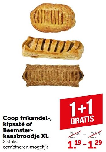Aanbiedingen Coop frikandel-, kipsaté of beemsterkaasbroodje xl - Huismerk - Coop - Geldig van 04/09/2023 tot 10/09/2023 bij Coop
