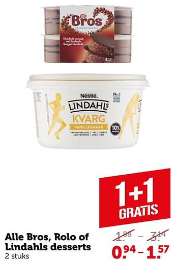 Aanbiedingen Alle bros, rolo of lindahls desserts - Nestlé - Geldig van 04/09/2023 tot 10/09/2023 bij Coop