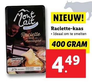 Aanbiedingen Raclette-kaas - Mont Lait - Geldig van 04/09/2023 tot 10/09/2023 bij Lidl