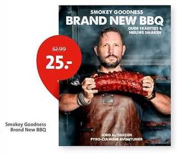 Aanbiedingen Smokey goodness brand new bbq - Huismerk-Bruna - Geldig van 28/08/2023 tot 10/09/2023 bij Bruna