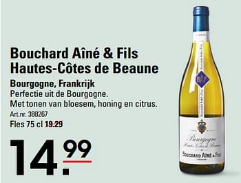 Aanbiedingen Bouchard aîné + fils hautes-côtes de beaune bourgogne, frankrijk - Witte wijnen - Geldig van 24/08/2023 tot 11/09/2023 bij Sligro