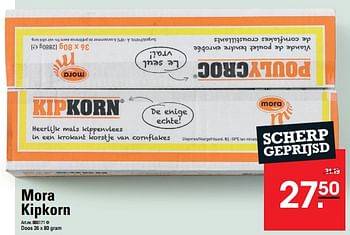 Aanbiedingen Mora kipkorn - Mora - Geldig van 24/08/2023 tot 11/09/2023 bij Sligro
