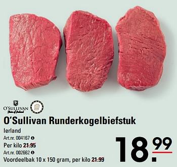 Aanbiedingen O’sullivan runderkogelbiefstuk - O'Sullivan - Geldig van 24/08/2023 tot 11/09/2023 bij Sligro