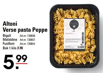 Aanbiedingen Altoni verse pasta peppe - Altoni - Geldig van 24/08/2023 tot 11/09/2023 bij Sligro