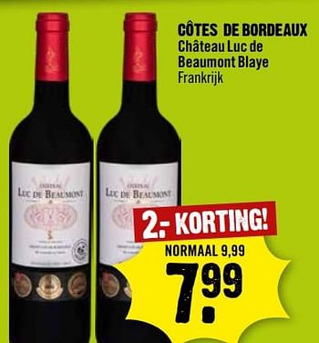 Aanbiedingen Côtes de bordeaux château luc de beaumont blaye frankrijk - Rode wijnen - Geldig van 06/09/2023 tot 12/09/2023 bij Dirk III