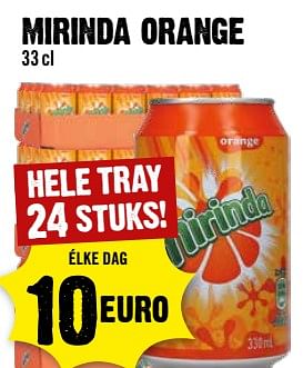 Aanbiedingen Mirinda orange - Mirinda - Geldig van 06/09/2023 tot 12/09/2023 bij Dirk III