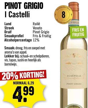Aanbiedingen Pinot grigio i castelli - Witte wijnen - Geldig van 06/09/2023 tot 12/09/2023 bij Dirk III