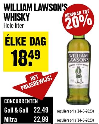 Aanbiedingen William lawson’s whisky - William Lawson's - Geldig van 06/09/2023 tot 12/09/2023 bij Dirk III