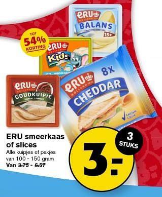 Aanbiedingen Eru smeerkaas of slices - Eru - Geldig van 06/09/2023 tot 12/09/2023 bij Hoogvliet