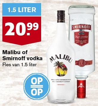 Aanbiedingen Malibu of smirnoff vodka - Huismerk - Hoogvliet - Geldig van 06/09/2023 tot 12/09/2023 bij Hoogvliet