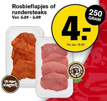Aanbiedingen Rosbieflapjes of rundersteaks - Huismerk - Hoogvliet - Geldig van 06/09/2023 tot 12/09/2023 bij Hoogvliet