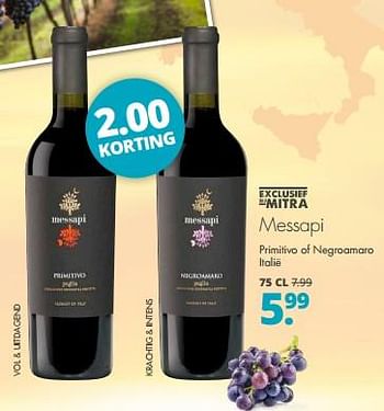 Aanbiedingen Messapi primitivo of negroamaro italië - Rode wijnen - Geldig van 04/09/2023 tot 17/09/2023 bij Mitra