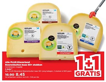 Aanbiedingen Plus klaverland boerenbuiten kaas 50+ jong belegen - Huismerk - Plus - Geldig van 10/09/2023 tot 16/09/2023 bij Plus