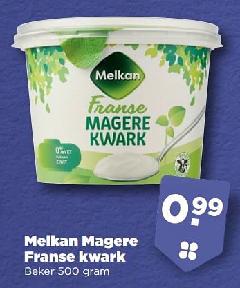 Aanbiedingen Melkan magere franse kwark - Melkan - Geldig van 10/09/2023 tot 16/09/2023 bij Plus