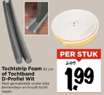 Aanbiedingen Tochtstrip foam of tochtband d-profiel wit - Huismerk Vomar - Geldig van 10/09/2023 tot 16/09/2023 bij Vomar