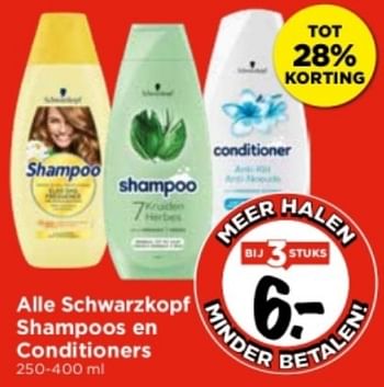 Aanbiedingen Alle schwarzkopf shampoos en conditioners - Schwartzkopf - Geldig van 10/09/2023 tot 16/09/2023 bij Vomar