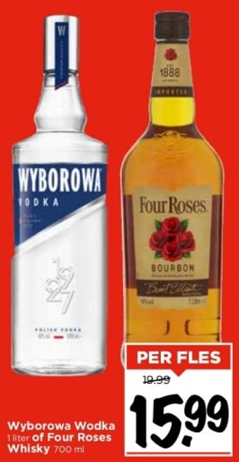 Aanbiedingen Wyborowa wodka of four roses whisky - Huismerk Vomar - Geldig van 10/09/2023 tot 16/09/2023 bij Vomar