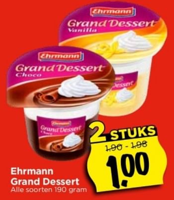 Aanbiedingen Ehrmann grand dessert - Ehrmann - Geldig van 10/09/2023 tot 16/09/2023 bij Vomar