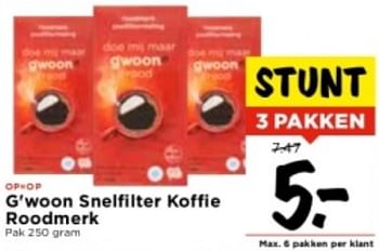 Aanbiedingen G`woon snelfilter koffie roodmerk - Softtub - Geldig van 10/09/2023 tot 16/09/2023 bij Vomar