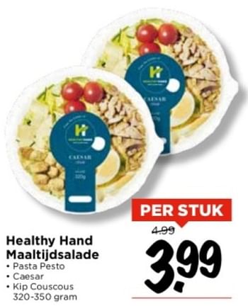Aanbiedingen Healthy hand maaltijdsalade - Healthy hand - Geldig van 10/09/2023 tot 16/09/2023 bij Vomar
