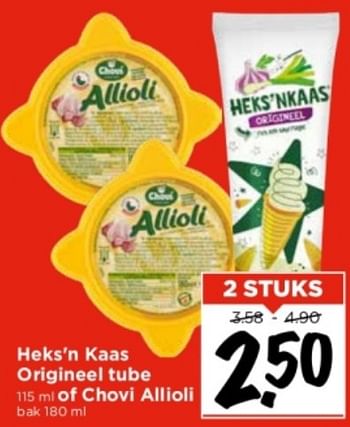 Aanbiedingen Heks`n kaas origineel tube of chovi allioli - Huismerk Vomar - Geldig van 10/09/2023 tot 16/09/2023 bij Vomar