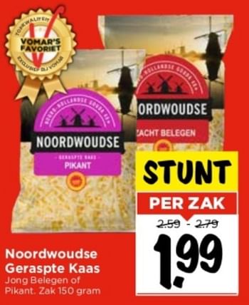 Aanbiedingen Noordwoudse geraspte kaas - Noordwoudse - Geldig van 10/09/2023 tot 16/09/2023 bij Vomar