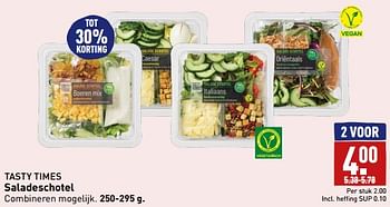 Aanbiedingen Saladeschotel - TASTY TIMES - Geldig van 11/09/2023 tot 17/09/2023 bij Aldi