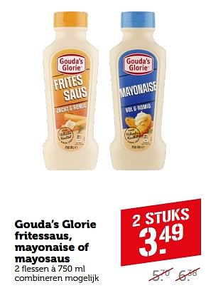 Aanbiedingen Gouda’s glorie fritessaus, mayonaise of mayosaus - Gouda's Glorie - Geldig van 11/09/2023 tot 17/09/2023 bij Coop