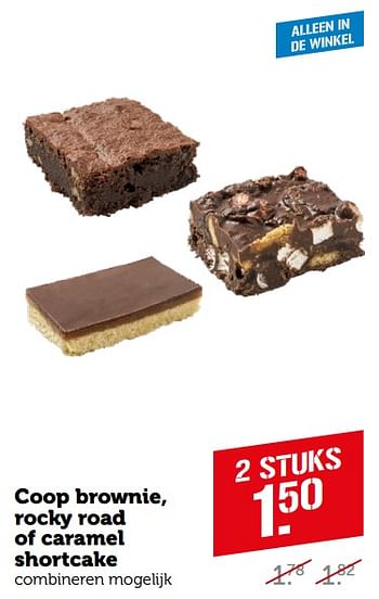Aanbiedingen Coop brownie, rocky road of caramel shortcake - Huismerk - Coop - Geldig van 11/09/2023 tot 17/09/2023 bij Coop