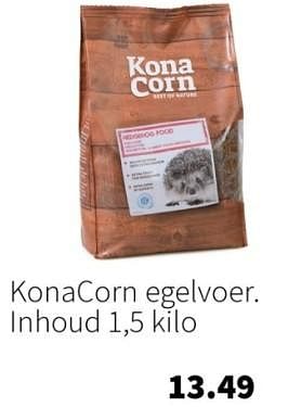 Aanbiedingen Konacorn egelvoer - Konacorn - Geldig van 11/09/2023 tot 17/09/2023 bij Intratuin