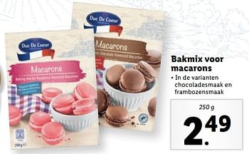 Aanbiedingen Bakmix voor macarons - Duc De Coeur - Geldig van 11/09/2023 tot 17/09/2023 bij Lidl