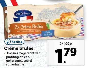 Aanbiedingen Crème brûlée - Duc De Coeur - Geldig van 11/09/2023 tot 17/09/2023 bij Lidl