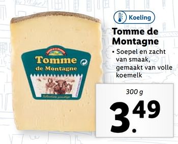 Aanbiedingen Tomme de montagne - Huismerk - Lidl - Geldig van 11/09/2023 tot 17/09/2023 bij Lidl