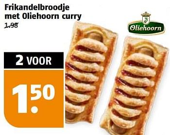 Aanbiedingen Frikandelbroodje met oliehoorn curry - Oliehoorn - Geldig van 11/09/2023 tot 17/09/2023 bij Poiesz