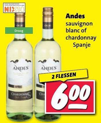 Aanbiedingen Andes sauvignon blanc of chardonnay spanje - Witte wijnen - Geldig van 11/09/2023 tot 17/09/2023 bij Nettorama