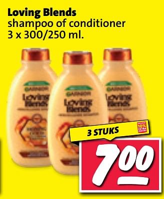 Aanbiedingen Loving blends shampoo of conditioner - Garnier - Geldig van 11/09/2023 tot 17/09/2023 bij Nettorama