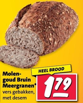 Aanbiedingen Molengoud bruin meergranen - Huismerk - Nettorama - Geldig van 11/09/2023 tot 17/09/2023 bij Nettorama