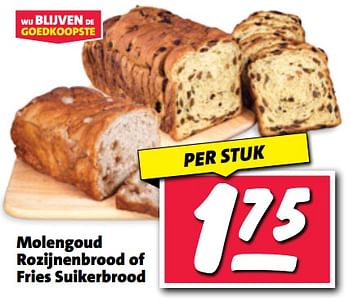 Aanbiedingen Molengoud rozijnenbrood of fries suikerbrood - Huismerk - Nettorama - Geldig van 11/09/2023 tot 17/09/2023 bij Nettorama