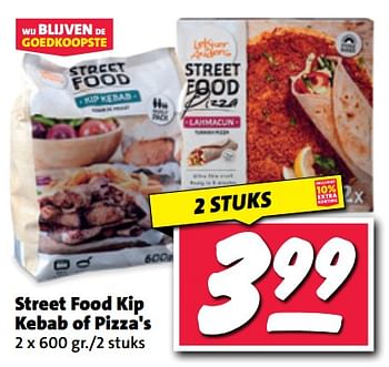 Aanbiedingen Street food kip kebab of pizza`s - Street Food - Geldig van 11/09/2023 tot 17/09/2023 bij Nettorama