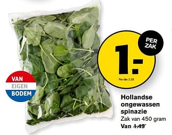 Aanbiedingen Hollandse ongewassen spinazie - Huismerk - Hoogvliet - Geldig van 13/09/2023 tot 19/09/2023 bij Hoogvliet