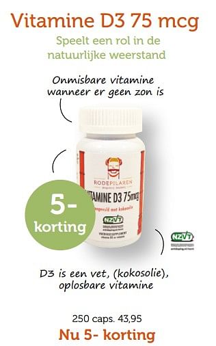 Aanbiedingen Vitamine d3 75 mcg - Huismerk - De Rode Pilaren - Geldig van 01/09/2023 tot 30/09/2023 bij De Rode Pilaren