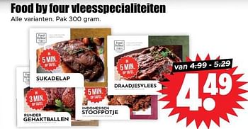 Aanbiedingen Food by four vleesspecialiteiten - Food by four - Geldig van 13/09/2023 tot 20/09/2023 bij Lekker Doen