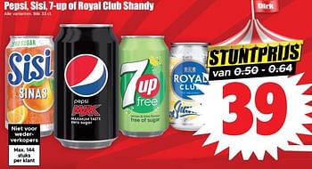 Aanbiedingen Pepsi, sisi, 7-up of royal club shandy - Huismerk - Dirk - Geldig van 13/09/2023 tot 20/09/2023 bij Lekker Doen