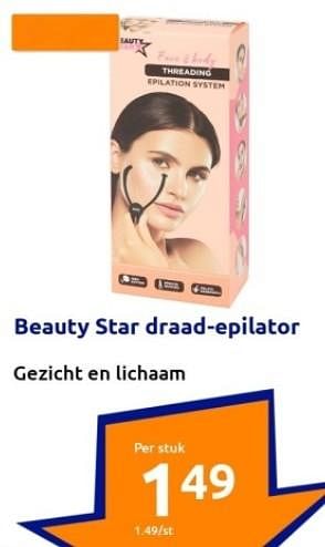 Aanbiedingen Beauty star draad-epilator - Beauty Star - Geldig van 13/09/2023 tot 19/09/2023 bij Action