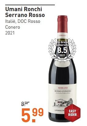 Aanbiedingen Umani ronchi serrano rosso - Rode wijnen - Geldig van 11/09/2023 tot 24/09/2023 bij Gall & Gall