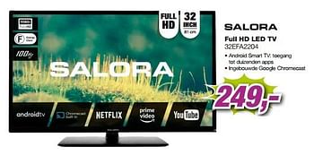 Aanbiedingen Salora full hd led tv 32efa2204 - Salora - Geldig van 09/09/2023 tot 24/09/2023 bij ElectronicPartner