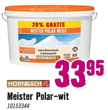 Aanbiedingen Muurverf wit meister polar-wit - Huismerk Hornbach - Geldig van 28/08/2023 tot 01/10/2023 bij Hornbach