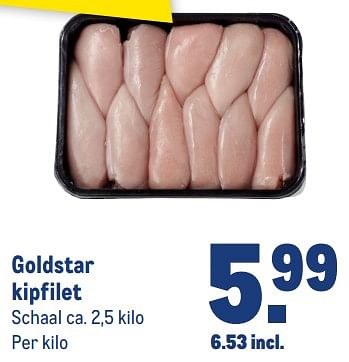 Aanbiedingen Goldstar kipfilet - Huismerk - Makro - Geldig van 13/09/2023 tot 26/09/2023 bij Makro